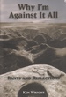 Why I'M Against It All Rants and Reflections