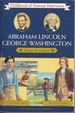 Abraham Lincoln George Washington Young Presidents--the Great Emancipator Our First Leader