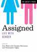 Assigned: Life With Gender (the Society Pages)
