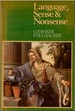 Language, Sense & Nonsense: a Critical Investigation Into Modern Theories of Language