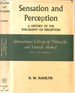 Sensation and Perception: a History of the Philosophy of Perception