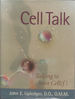 Cell Talk: Talking to Your Cell(F)