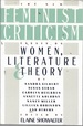 New Feminist Criticism: Essays on Women, Literature, Theory