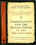 Christianity and the Social Crisis in the 21st Century