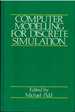 Computer Modelling for Discrete Simulation