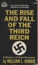 The rise and fall of the Third Reich; a history of Nazi Germany.