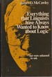 Everything That Linguists Have Always Wanted to Know About Logic But Were Ashamed to Ask