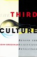 The Third Culture Beyond the Scientific Revolution
