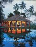 Sri Lanka Style: Tropical Design and Architecture