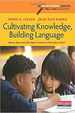 Cultivating Knowledge, Building Language (Ebook): Literacy Instruction for English Learners in Elementary School (Research-Informed Classroom)