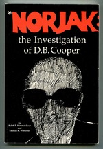 Norjak: the Investigation of D. B. Cooper