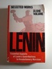 Selected Works [of] V. I. Lenin: One-Volume Edition