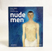 Nude Men: From 1800 to the Present Day