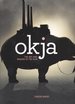 Okja: the Art and Making of the Film