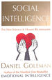 Social Intelligence: the New Science of Human Relationships