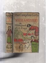 The Campfire Girls Solve a Mystery Or, the Christmas Adventure at Carver House