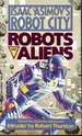 Isaac Asimov's Robot City: Intruder (Robots and Aliens 3)