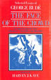 Face of the Crowd: Studies in Revolution, Ideology and Popular Protest-Selected Essays