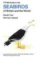 A Field Guide to the Seabirds of Britain and the World