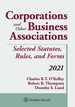 Corporations and Other Business Associations: Selected Statutes, Rules, and Forms, 2021 (Supplements)