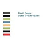 David Pease: Notes From the Road