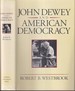 John Dewey and American Democracy