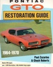 Pontiac Gto Restoration Guide 1964-1970