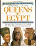 Chronicle of the Queens of Egypt: From Early Dynastic Times to the Death of Cleopatra (the Chronicles Series)