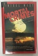 Mortal Crimes: Soviet Penetration of the Manhattan Project