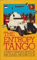 The Entropy Tango