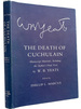 The Death of Cuchulain. Manuscript Materials Including the Author's Final Text. Edited By Phillip L. Marcus