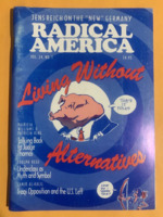 Radical America: Volume 24, Number 1, January-March 1990, "Living Without Alternatives."