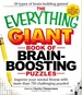 The Everything Giant Book of Brain-Boosting Puzzles Improve Your Mental Fitness With More Than 750 Challenging Puzzles