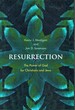 Resurrection the Power of God for Christians and Jews