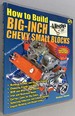 How to Build Big-Inch Chevy Small Blocks