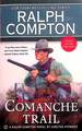 Comanche Trail (a Ralph Compton Western)