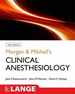 Morgan and Mikhail's Clinical Anesthesiology, 6th Edition