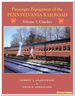 Passenger Equipment of the Pennsylvania Railroad Volume 1: Coaches