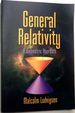 General Relativity: a Geometric Approach