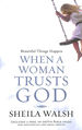 Beautiful Things Happen When a Woman Trusts God