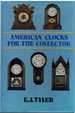 American Clocks for the Collector