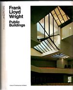 Frank Lloyd Wright: Public Buildings
