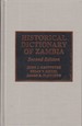 Historical Dictionary of Zambia