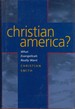 Christian America? What Evangelicals Really Want