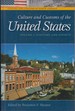 Culture and Customs of the United States Volume 1 Customs and Society