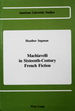 Machiavelli in Sixteenth-Century French Fiction