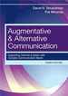 Augmentative and Alternative Communication: Supporting Children and Adults With Complex Communication Needs