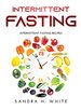 Intermittent Fasting: Intermittent Fasting Recipes