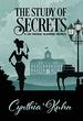The Study of Secrets (Lila Maclean Academic Mystery)