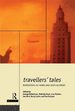 Travellers' Tales: Narratives of Home and Displacement (Futures: New Perspectives for Cultural Analysis)